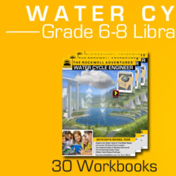 Water Cycle Engineer (Library Package: Grades 6-8)